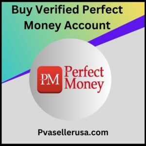 Buy Verified Perfect Money Account